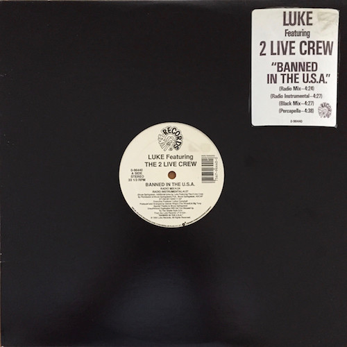 LUKE FEATURING THE 2 LIVE CREW - BANNED IN THE U.S.A.